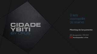 Meeting - Cidade Ybiti