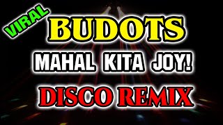 Viral Budots Mahal Kita Joy Disco remix Djjacobzkie