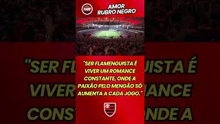 FRASE DE AMOR AO FLAMENGO 2º PARTE! SER FLAMENGUISTA É VIVER UM ROMANCE