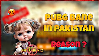 Pubg is Ban in Pakistan? but why ?Any Special Reason |itsmanoyt