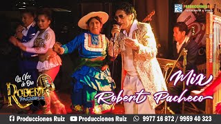 Mix Robert Pacheco (Bajada de Reyes 2022 - Paccho)