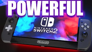 Nintendo Switch 2 Will Be Very POWERFUL!