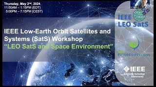 Nanosatellite Technologies for Space Situational Awareness with Regina Lee  • IEEE LEO SatS Workshop