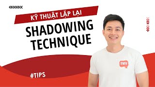 Shadowing technique for Vietnamese learners | LEARN VIETNAMESE WITH SVFF