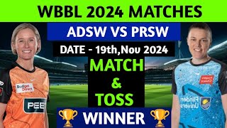 ADSW VS PRSW | WBBL 2024 | 32th Match Prediction | Adelaide Womens VS Perth Womens | Prediction