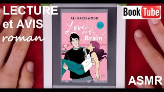 ASMR français - Lecture et avis roman :  Love on the brain - Booktube