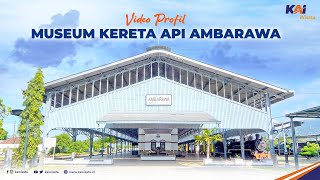 Video Profil Museum Kereta Api Ambarawa, Semarang