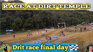 Race at Dirt temple 2023 🏁 Dirt race final day