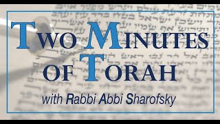 Two Minutes of Torah - Parshat Naso; June 5, 2020