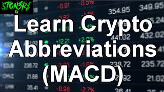 Learn Crypto Abbreviations (MACD)