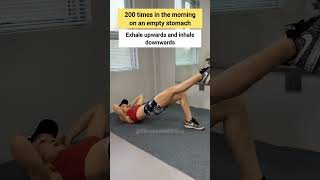 Do 200 in the morning on an empty stomach for a flat belly, toned hips, and thighs!