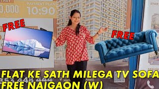 Flat ke sath milega TV,SOFA,WARDROBE aur bohot kuch free mai |Naigaon 1Bhk|