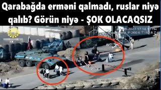 Qarabağda erməni qalmadı, ruslar görün niyə qalıb - ŞOK OLACAQSINIZ