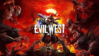 Evil West. Part 3. Велике місто Калико