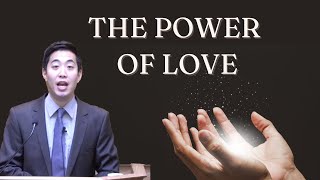 The Power of Love | Dr. Gene Kim