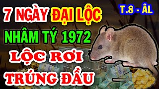 {Tử Vi Đặc Biệt} Xuất Hiện 7 Ngày Đại Lộc Nhâm Tý 1972 HƯỞNG LỘC TRỜI Tiền Nhét Chật Két