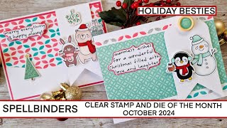 SPELLBINDERS CLEAR STAMP AND DIE SET OF THE MONTH OCT'24 - HOLIDAY BESTIES