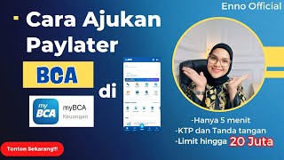 Cara Ajukan Paylater BCA di Aplikasi MY BCA || Cara Menggunakan Paylater BCA