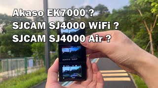 Akaso EK7000 vs SJCAM SJ4000 Air vs SJCAM SJ4000 WiFi 4K30