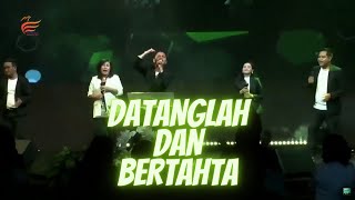 Datanglah Dan Bertahta (Live Performance)