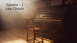 Gazebo   I Like Chopin