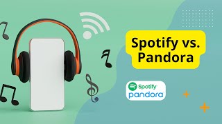 The Difference between Spotify and Pandora (Spotify vs Pandora)