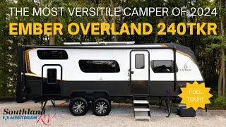 EMBER 2024 OVERLAND 240TKR- FULL WALKTHROUGH