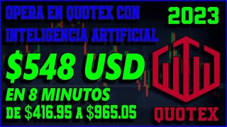 $548 DOLARES En 8 Minutos con INTELIGENCIA ARTIFICIAL | Trading Automatico #IqOption #Quotex 2023