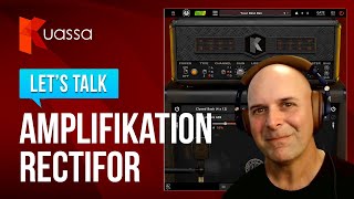 Let's talk LIVE!... Kuassa Amplifikation Rectifor