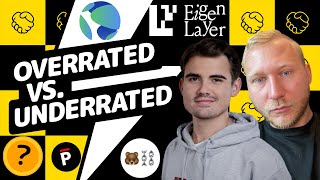 Is EigenLayer & Berachain Overrated? [Overrated/ Underrated] - with Cryptocito