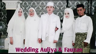 Wedding Auliya & Fauzan Part 1