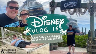 UK's Biggest Disney Fan Vlog 16 | What is there to do on Castaway Cay for Adults? | Disney Wish Vlog