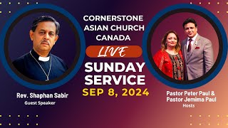 Sep 8, 2024  | Cornerstone Asian Church |  LIVE  | Urdu / Hindi / Punjabi Church