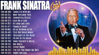 Frank Sinatra Greatest Hits Collection - Top Hits Of Frank Sinatra Songs Playlist Ever