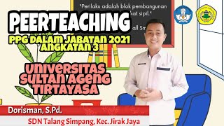 PEERTEACHING PPG DALJAB 2021 Angkatan 3 #UNTIRTA #PGSD