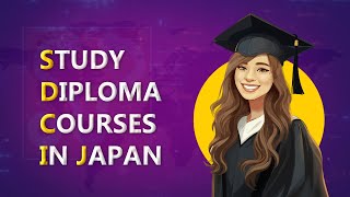 Study Diploma Courses in JAPAN for fast track career & chosen profession, soon after 12th pass