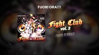 David Ferrari - Fight Club vol.  2