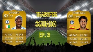 FIFA 14 - Transfer Squads EP.3