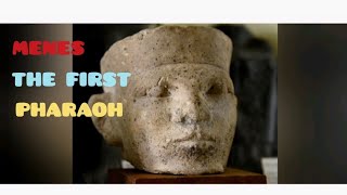 The Black Pharaoh Menes Egypt's first Pharaoh