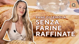 Pane di semola senza farine raffinate: ricetta semplice e salutare