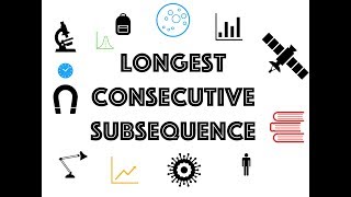 Finding the longest consecutive subsequence - HashMap