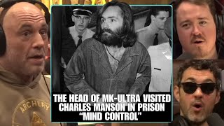 The Head Of The MK-Ultra Visited Charles Manson In Prison “WHY” | Hoe Rogan