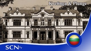 Kretinga & Plungė - Lithuania