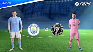 FC 24 - Man City vs Inter Miami CF | Club Friendly 23/24 Full Match Gameplay PS5™