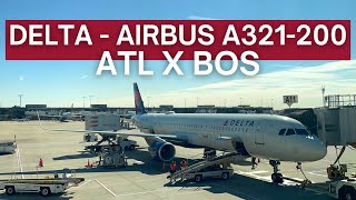 TRIP REPORT | Delta Air Lines - Airbus A321-200 - Atlanta (ATL) to Boston Logan (BOS) | Economy