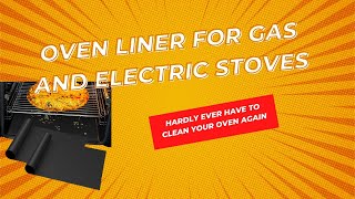 Oven Liner for Gas or Electric Stoves