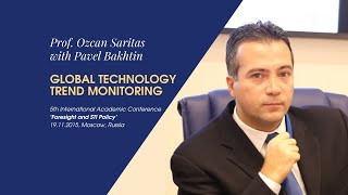 Ozcan  Saritas & Pavel Bakhtin on Global Technology Trend Monitoring