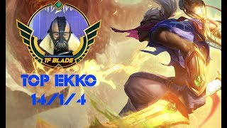 [ NA EKKO ] - TFBLADE TOP LANE GAMEPLAY | LEAGUE OF LEGENDS