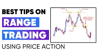 Best Tips on Range Trading Using Price Action