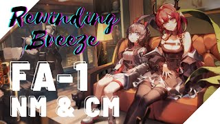 [ ARKNIGHTS / 明日方舟 ] Rewinding Breeze Event [ FA-1 ] Normal and Challenge Mode ft. 3 Ops